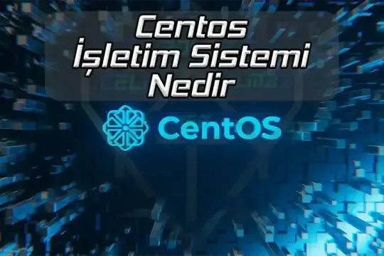 Centos Nedir ?