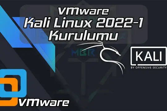 VMWARE KALİ LİNUX 2022-1 KURULUMU